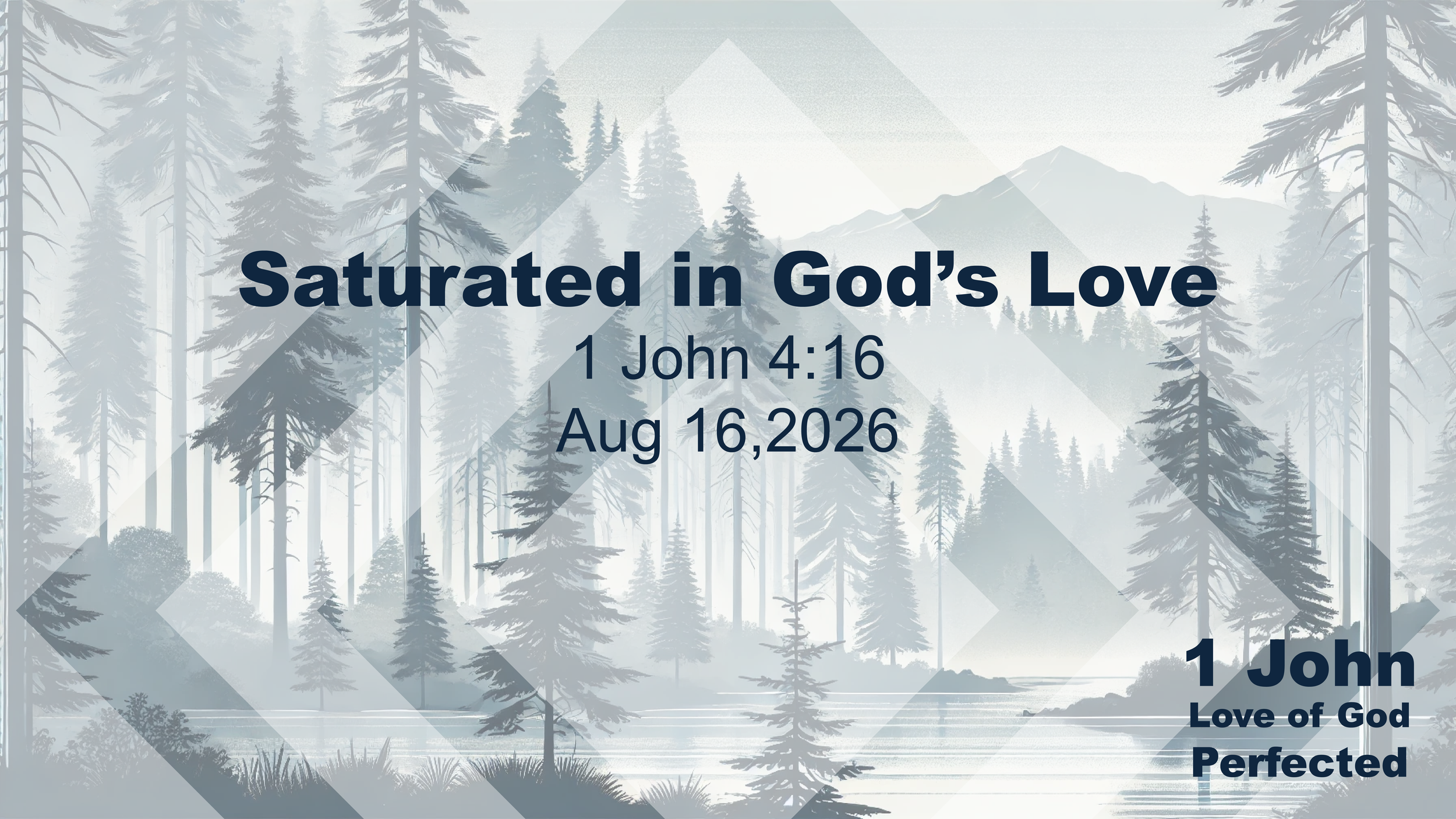 SATURATED IN GOD’s LOVE