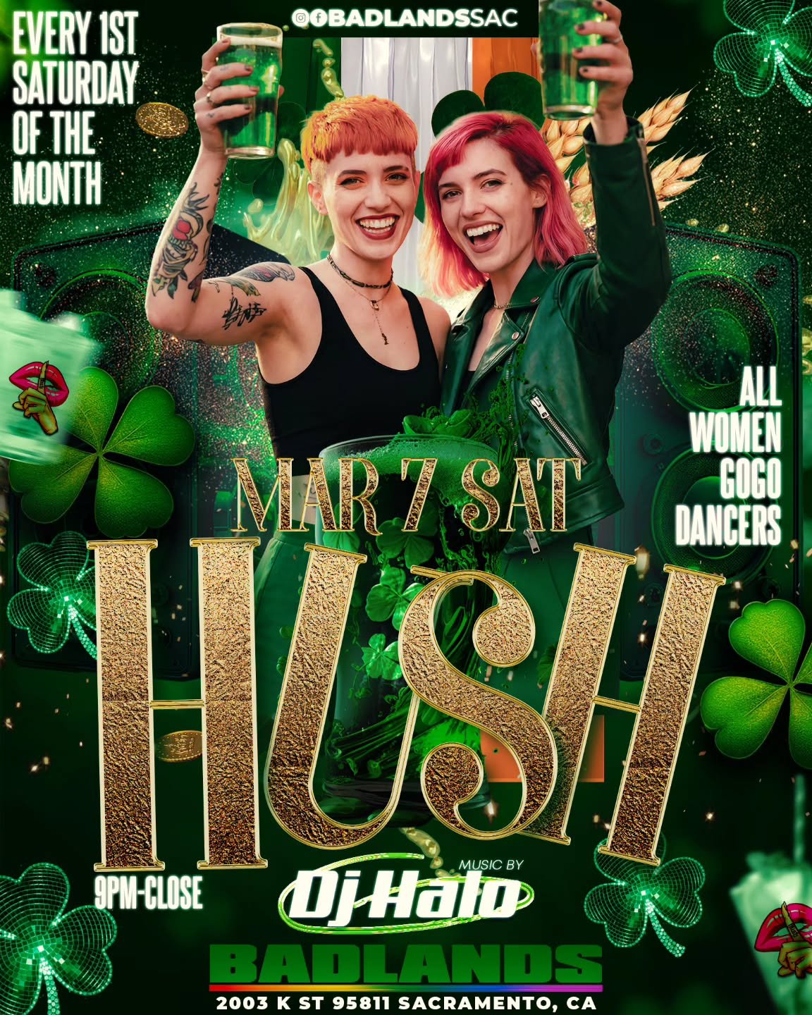 This Saturday we're kicking off the St. Patrick's Day festivities with a new Hush event! All women gogo dancers and beats by DJ Halo! ☘️🍀💚