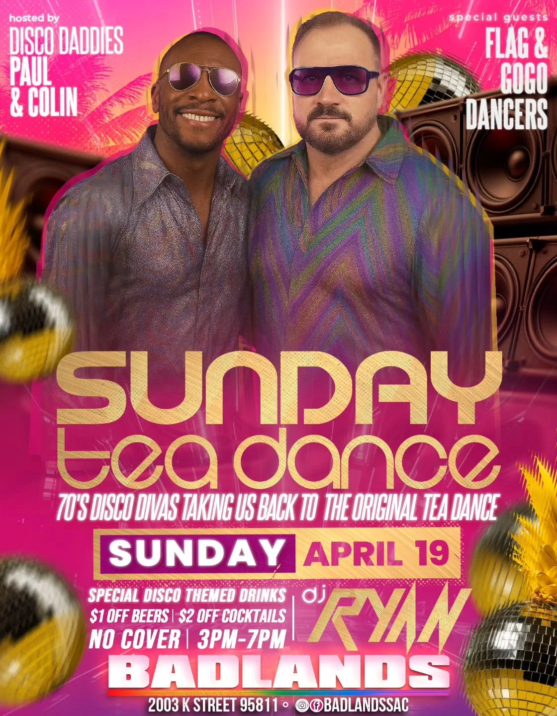 TODAY!

🪩 Sunday Tea 🪩 ✨
April 19th

Get ready to groove to the hottest classic tracks all afternoon! We&rsquo;ve got gogo dancers, flag dancers, and $2 off all cocktails from 3&ndash;7PM! 🍸💃

Let&rsquo;s sparkle, spin, and disco the day away &md