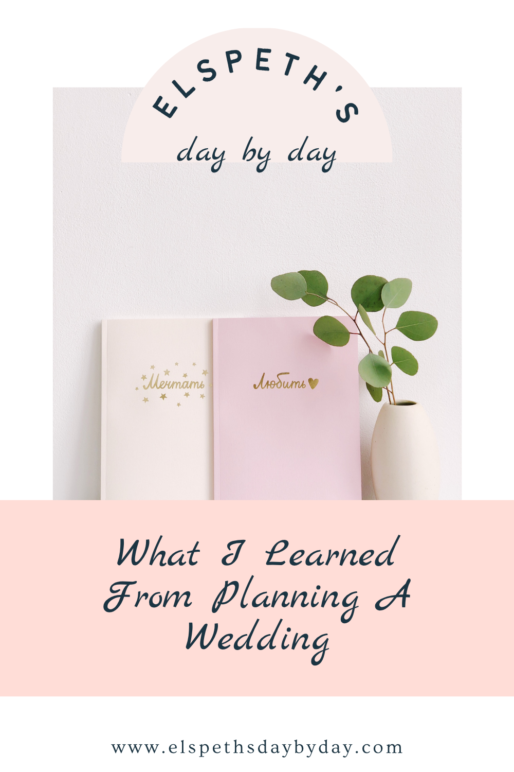 What I Learned From Planning A Wedding