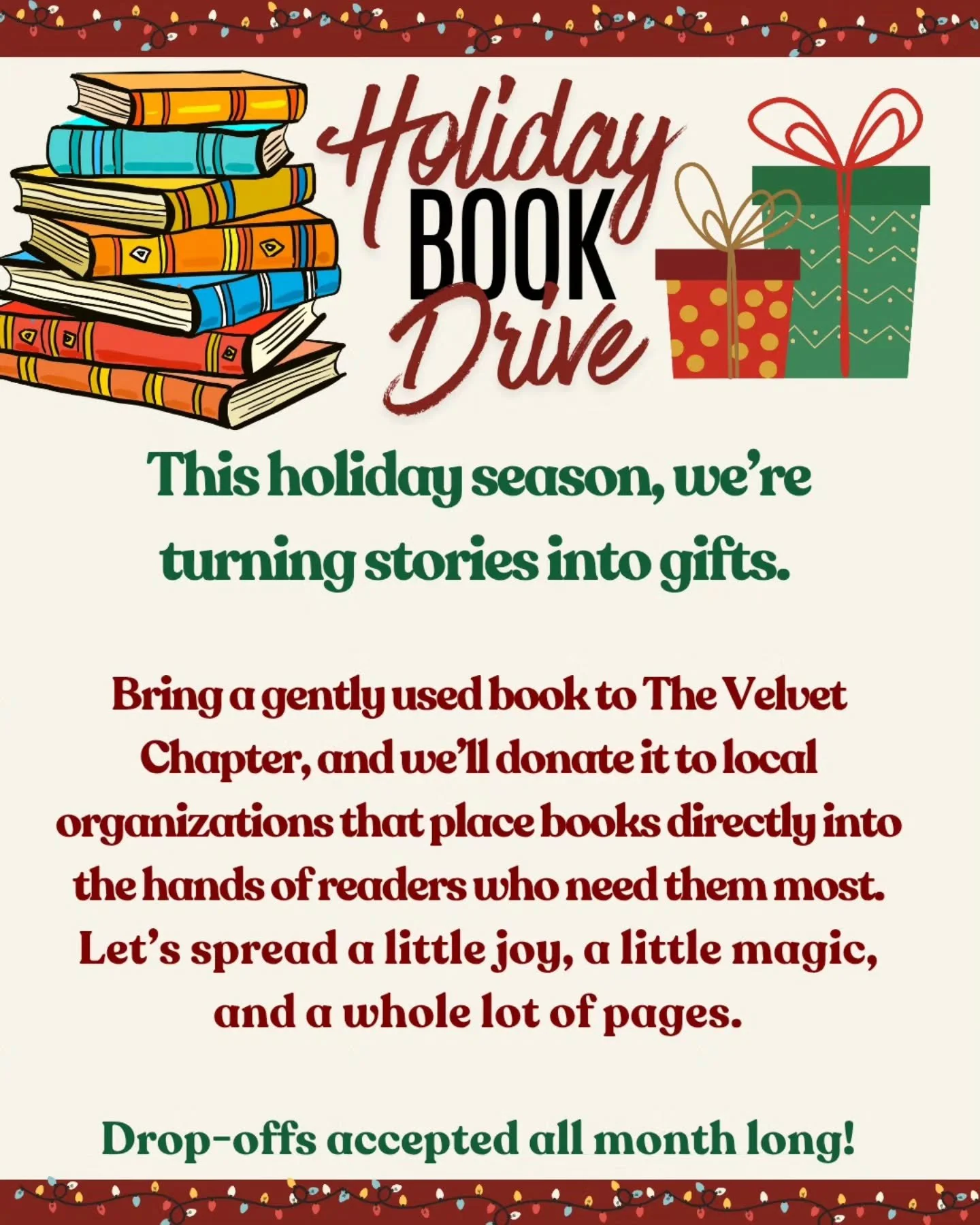 HOLIDAY BOOK DRIVE at The Velvet Chapter! 
This December, we&rsquo;re turning stories into gifts and sprinkling a little extra bookish magic across our community.

Have a gently loved book ready for a new home?
Drop it off at the shop, and we&rsquo;l