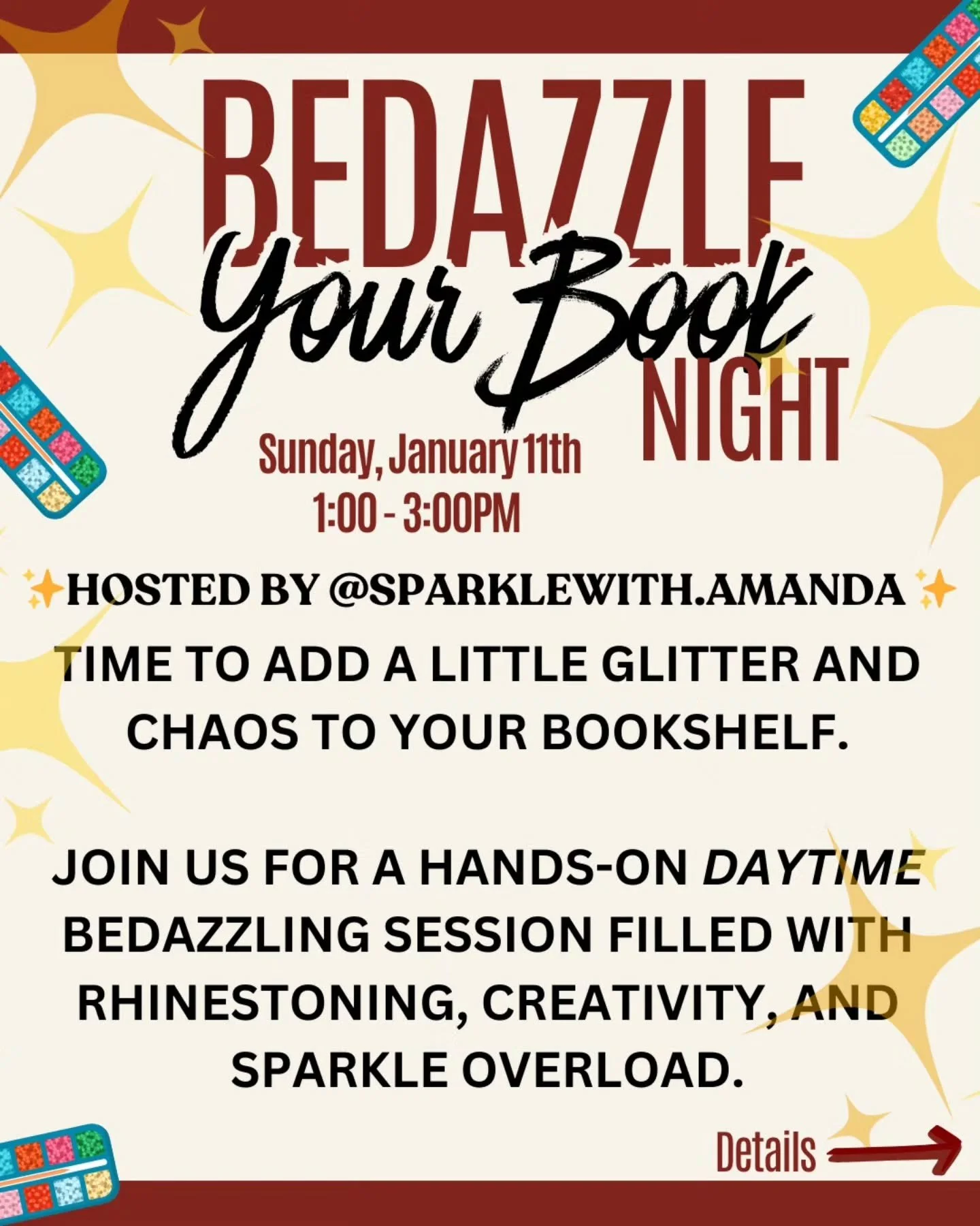 It's the beginning of the month, and you know what that means..... 

✨💎📚 BEDAZZLE YOUR BOOK NIGHT 📚💎✨

It&rsquo;s time to add a little glitter, a little chaos, and a lot of sparkle to your bookshelf ✨
Join us for a hands-on afternoon of rhineston