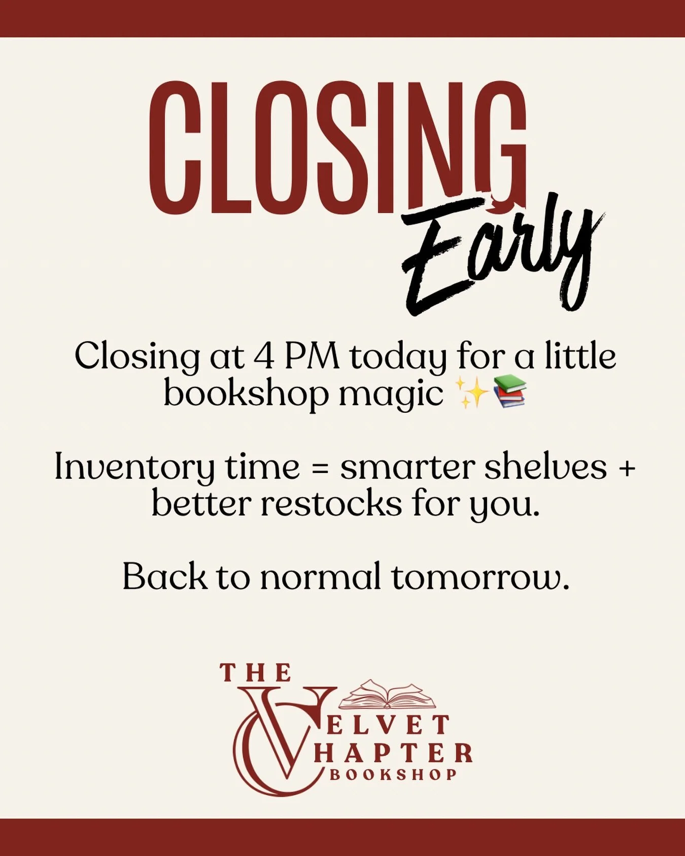 Closing at 4 PM today for a little bookshop magic ✨📚

Inventory time = smarter shelves + better restocks for you.

Back to normal tomorrow.