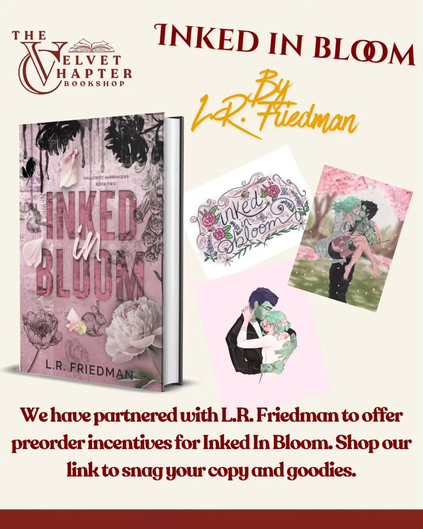 ✨📚 PRE-ORDER INCENTIVES for Inked in Bloom 📚✨

The next standalone in L.R. Friedman&rsquo;s Hallowed Harbingers series, Inked in Bloom, is coming andwe&rsquo;ve got perks just for pre-ordering! 🌸📖
If you loved Etched in Frost, or have heard Rikka