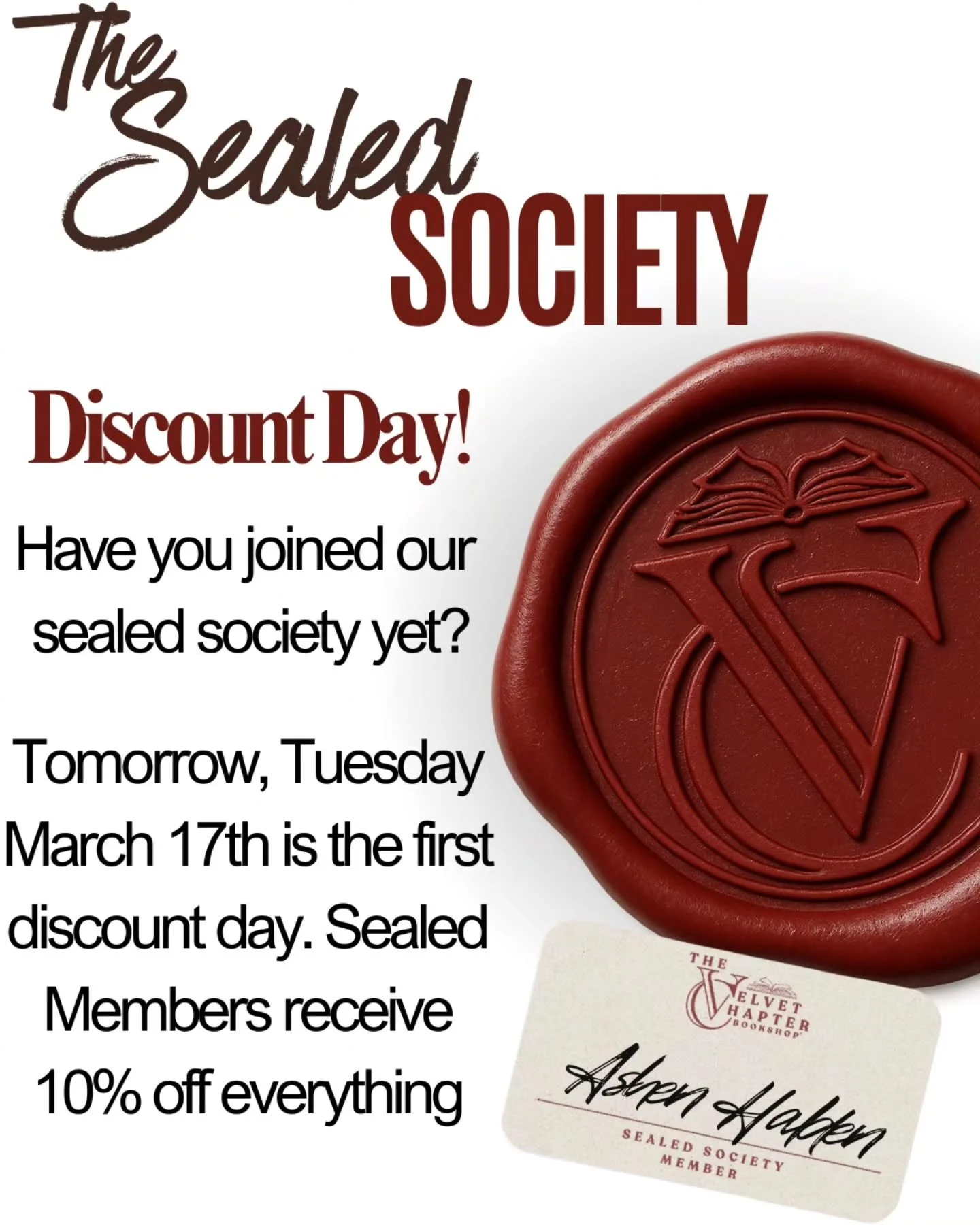 Tomorrow, the seal is broken&hellip; ✨🔖

Our Sealed Society gathers for its first Discount Day&mdash;and the shelves are whispering your name. 📚

🍀 March 17
Sealed Society Members receive 10% off everything&mdash;from stories that steal your heart