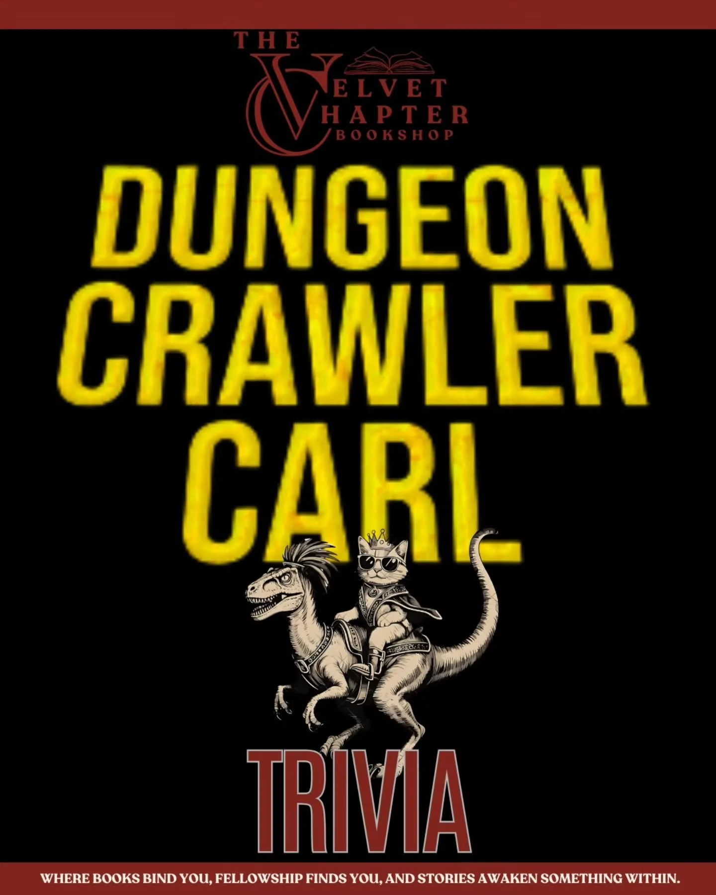 Step right into the dungeon&hellip; if you dare.

Join us for a night of chaos, carnage, and questionable decision-making at our Dungeon Crawler Carl Trivia Night, celebrating the wildly unhinged world created by Matt Dinniman.

Test your knowledge o