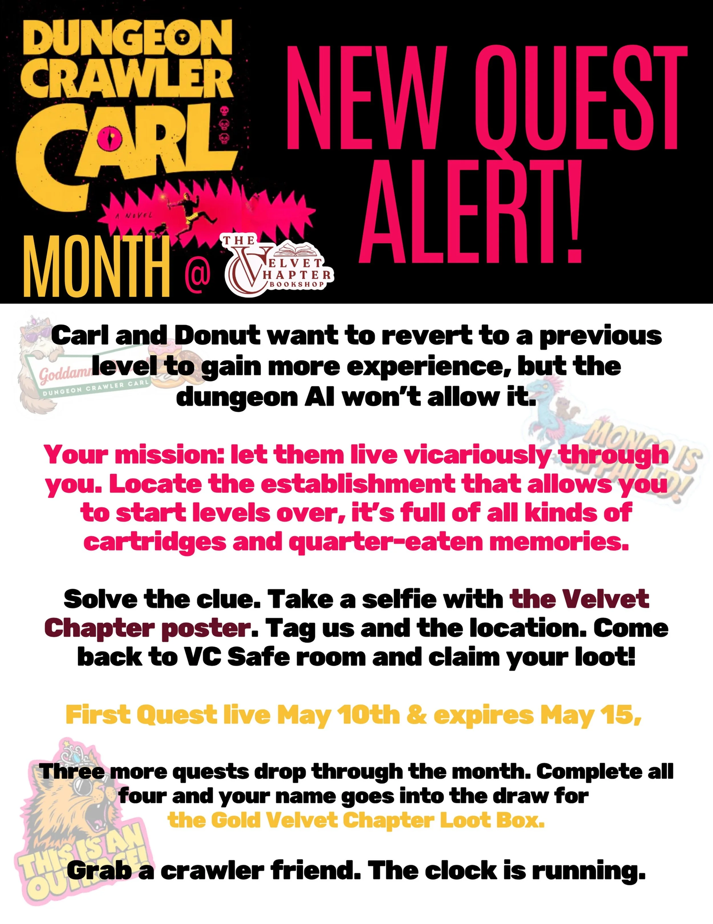🚨 NEW QUEST ALERT 🚨
Quest 1 is live.
Carl and Donut want to revert to a previous level. The dungeon AI won&rsquo;t allow it. Your move, crawler.
Crack the clue. Find the Flyer take the pic, tag and claim your loot. 

Tag a fellow crawler in the com