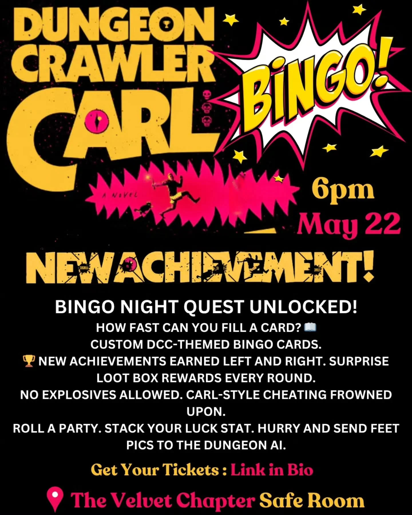 Enter the dungeon&hellip; one square at a time.

Join us for Dungeon Crawler Carl Bingo, where chaos, loot, and total, utter failure are all part of the game. Mark your cards, survive the madness, and compete for prizes worthy of Princess Donut herse