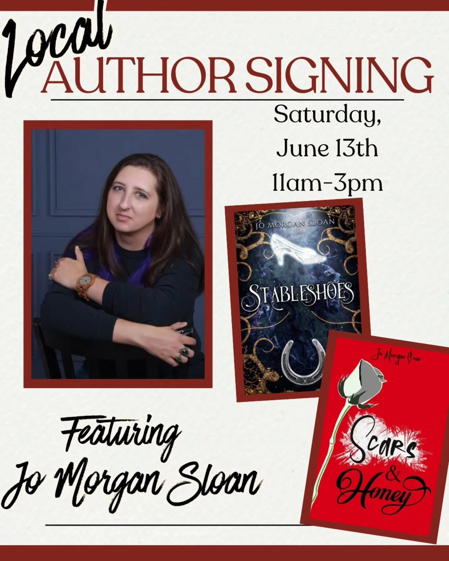 Local Author Signing 

Join us on Saturday, June 13th from 11 AM&ndash;3 PM as we welcome local author Jo Morgan Sloan to The Velvet Chapter!

Meet the author behind Stableshoes and Scars &amp; Honey, chat about their writing journey, and discover yo