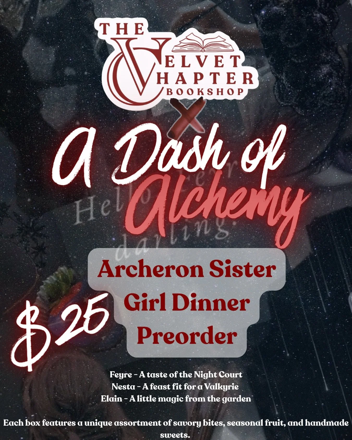 ✨ ARCHERON SISTER GIRL DINNERS ARE HERE! ✨

ACOTAR fans, @a.dash.of.alchemy is bringing your favorite Archeron sisters to the table! 🖤🍷 Preorder your themed Girl Dinner for just $25 each to enjoy at our upcoming ACOTAR book release party!

🌙 FEYRE