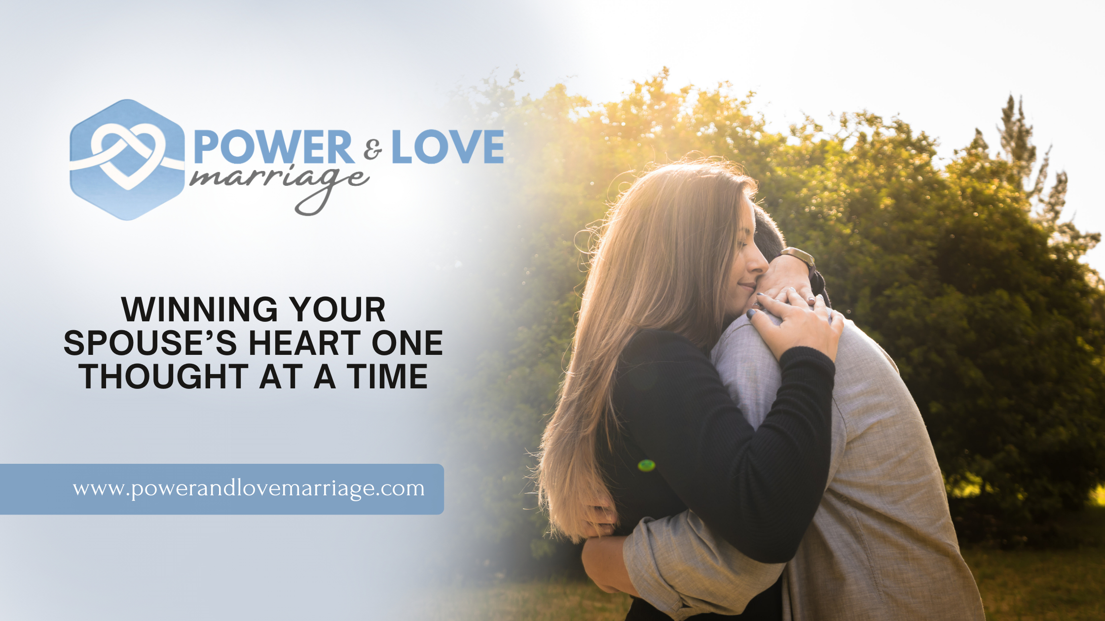 Winning Your Spouse’s Heart One Thought at a Time