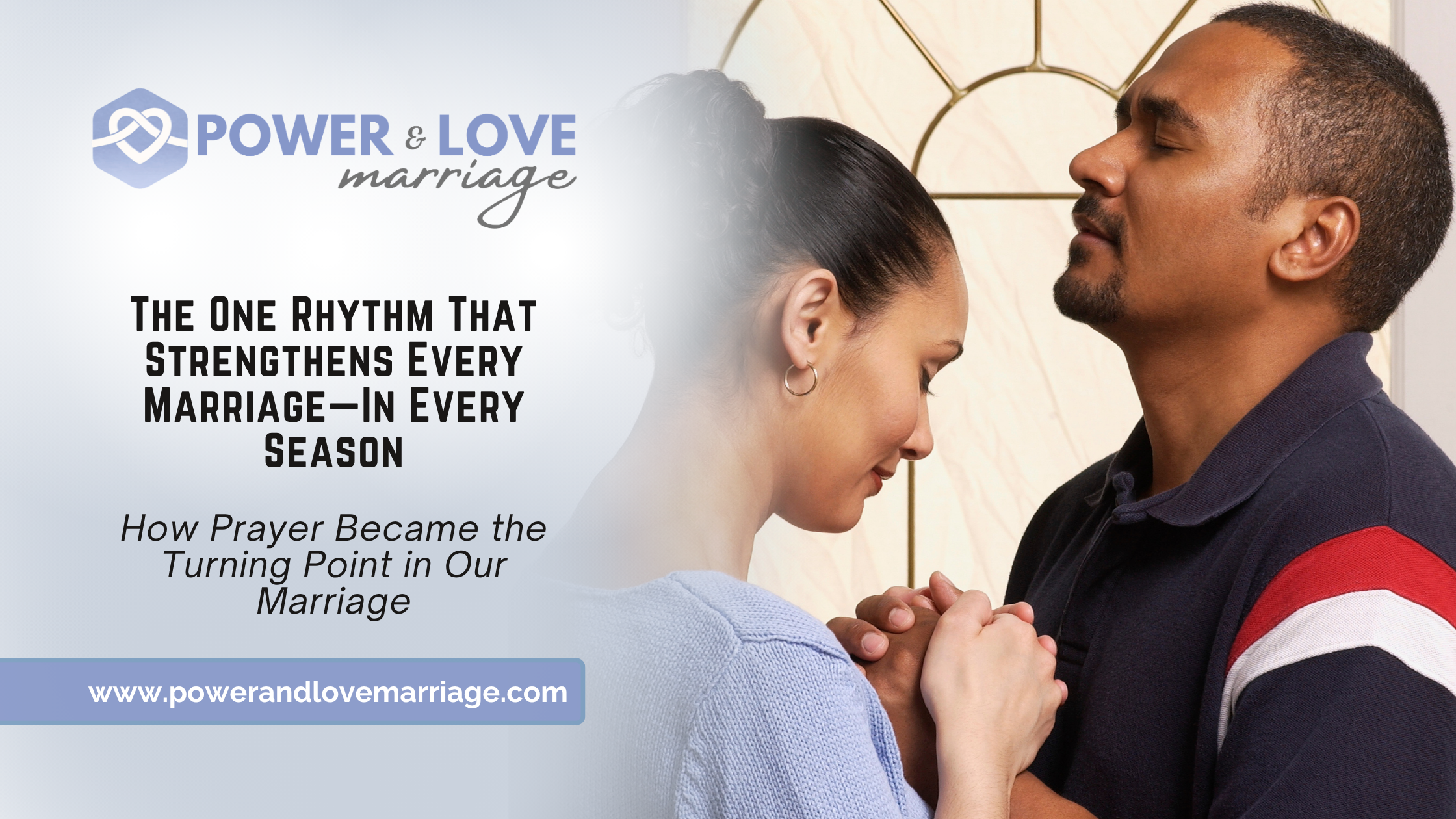 The One Rhythm That Strengthens Every Marriage—In Every Season