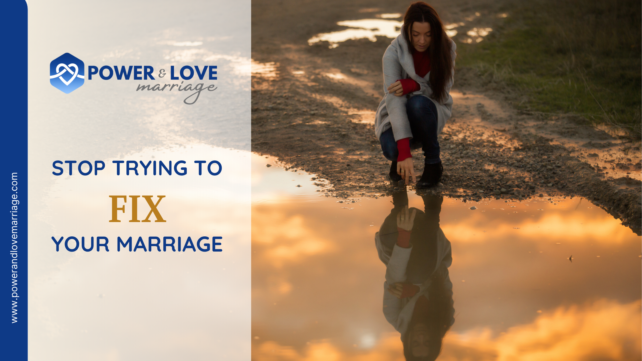 Stop Trying to Fix Your Marriage