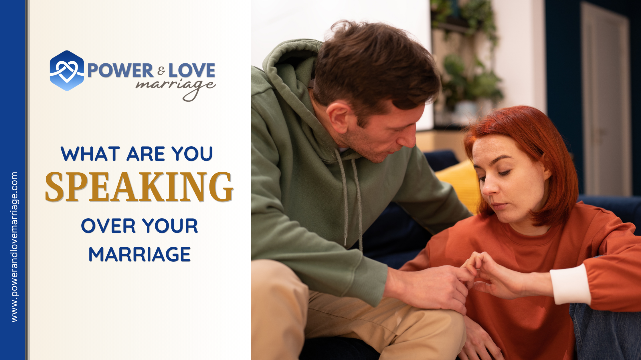 What Are You Speaking Over Your Marriage?