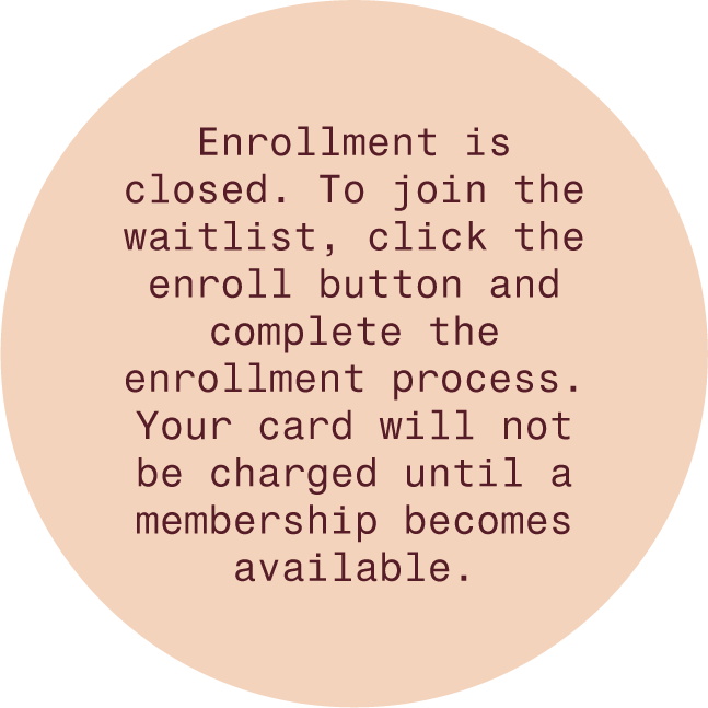 Circular tan-colored sign with text about enrollment being closed and instructions for joining the waitlist.