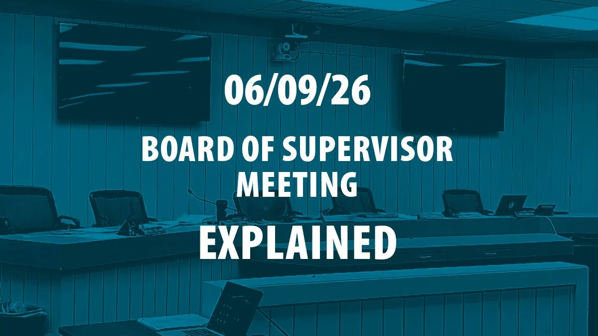 What Happened at the June 9 Board of Supervisors Meeting