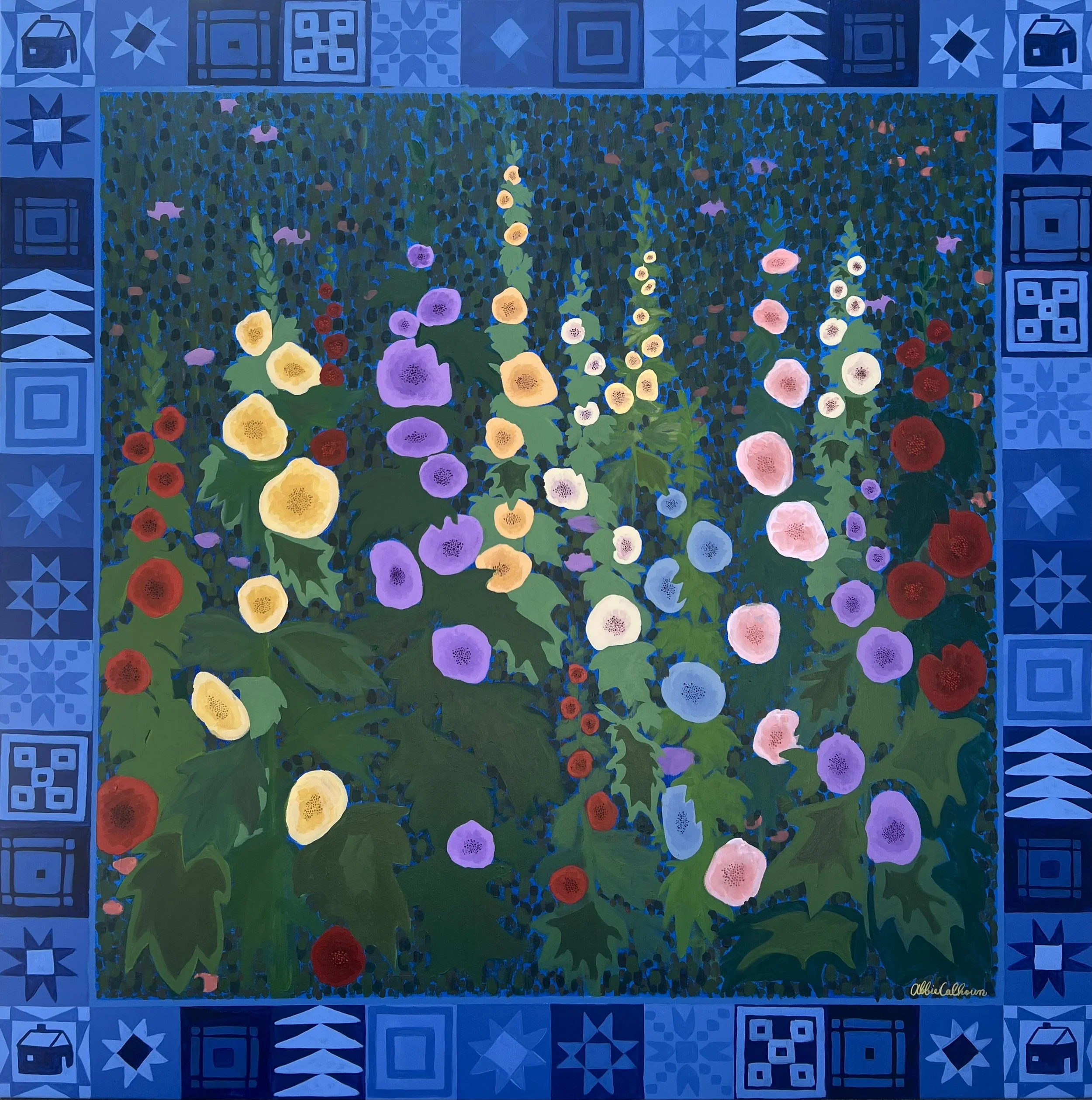 “Hollyhocks” 
48x48 inches
Acrylic on Canvas
