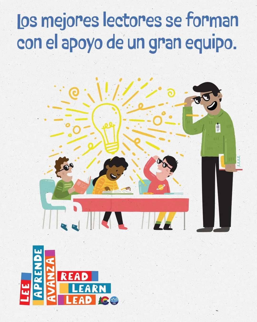 Imagen de un gráfico para redes sociales con el encabezado que dice: Los mejores lectores se forman con el apoyo de un gran equipó