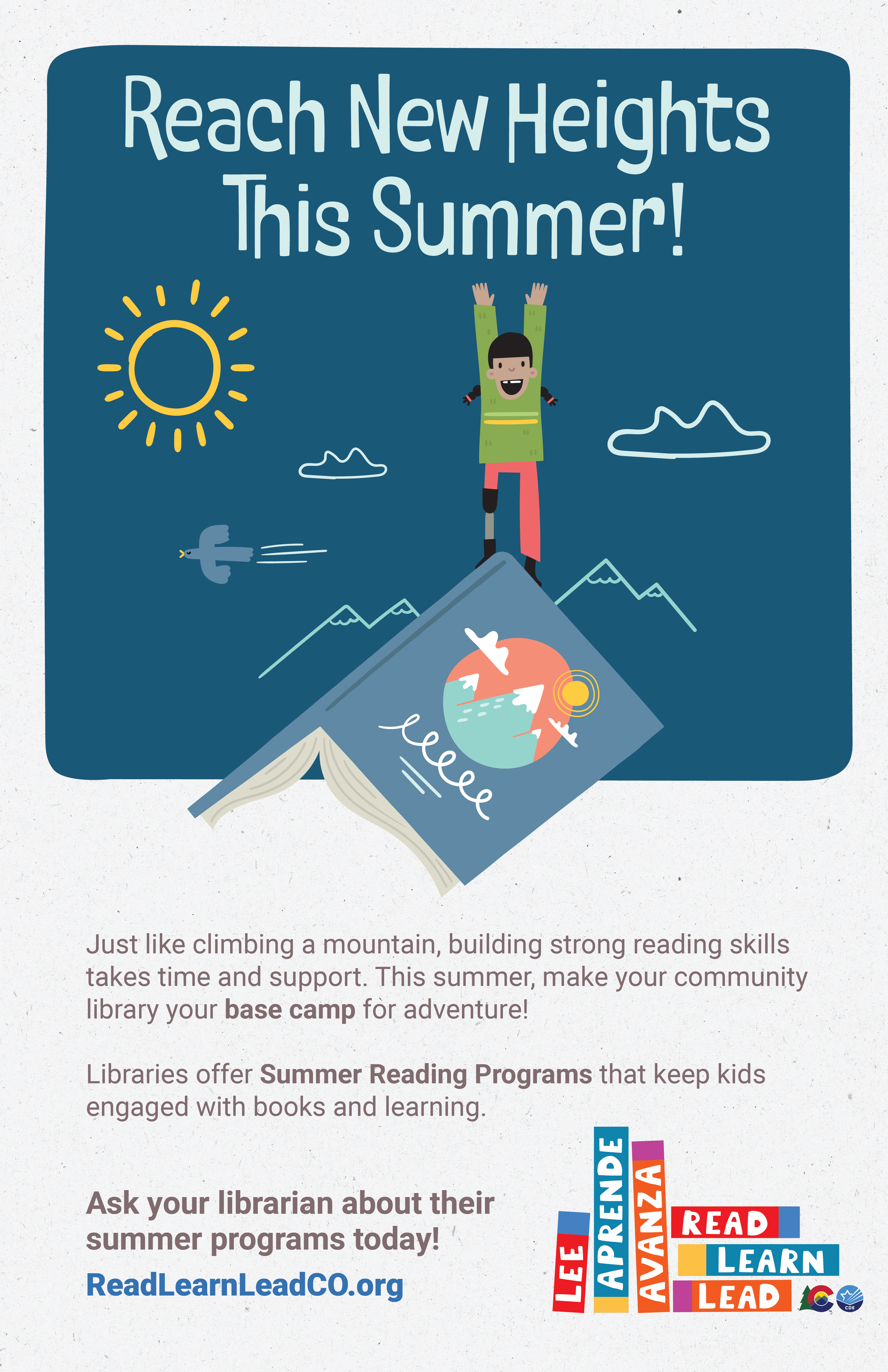 Image of the poster. The headline says, "Reach New Heights This Summer!" The image is an illustration of a child trimphantly on top of a book mountain.