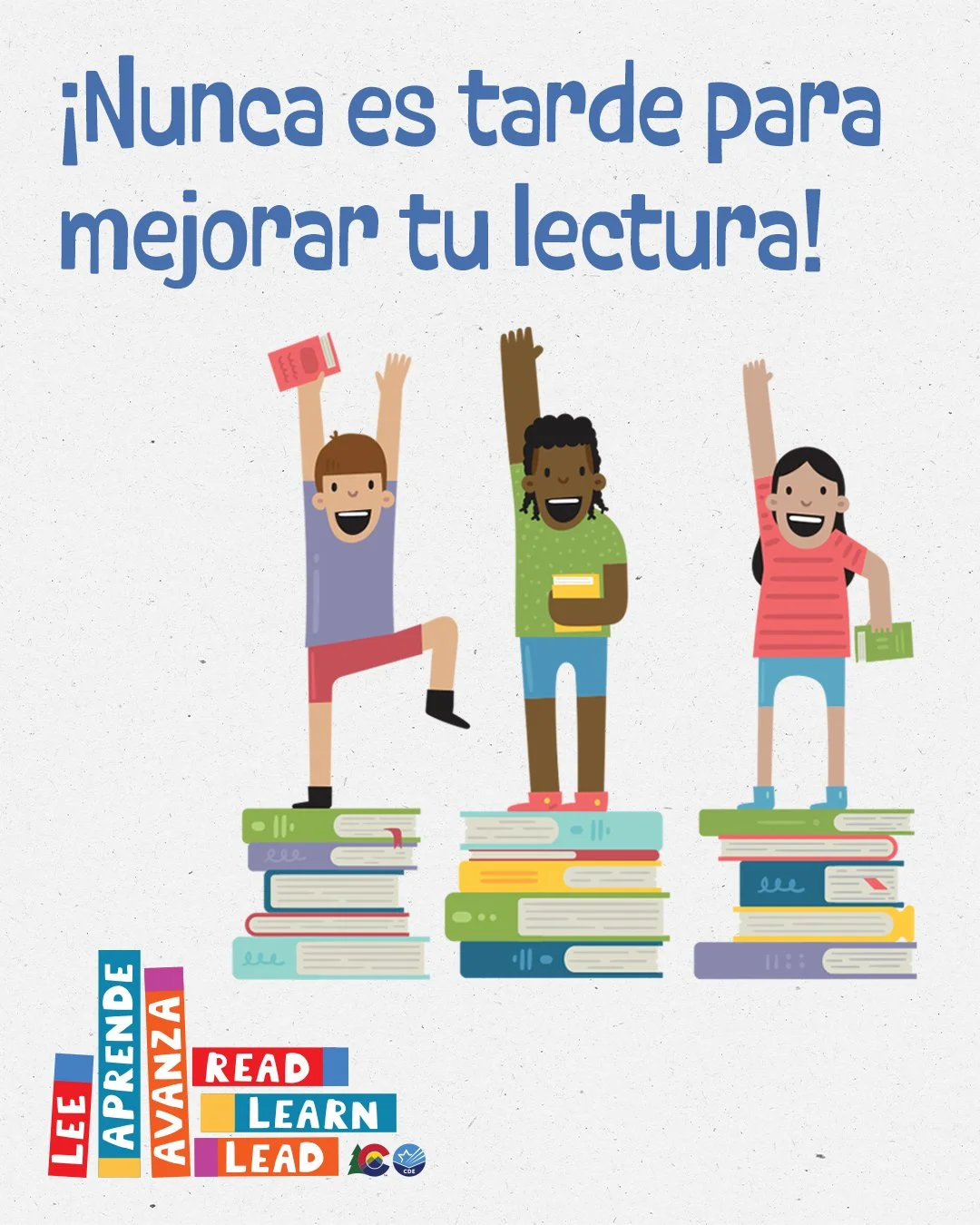 Imagen de un gráfico para redes sociales con el encabezado que dice: ¡Nunca es tarde para mejorar tu lectura!