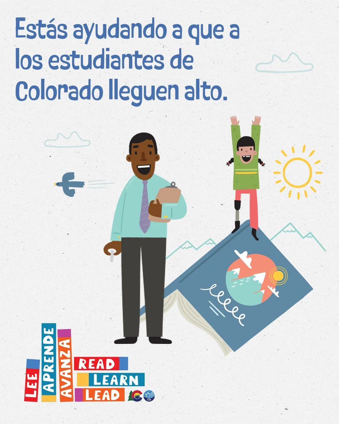 imagen de un gráfico para redes sociales con el encabezado que dice: Estás ayudando a que a los estudiantes de Colorado lleguen alto.