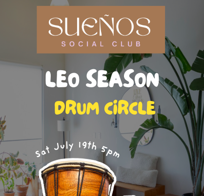 Leo Season: Drum Circle
