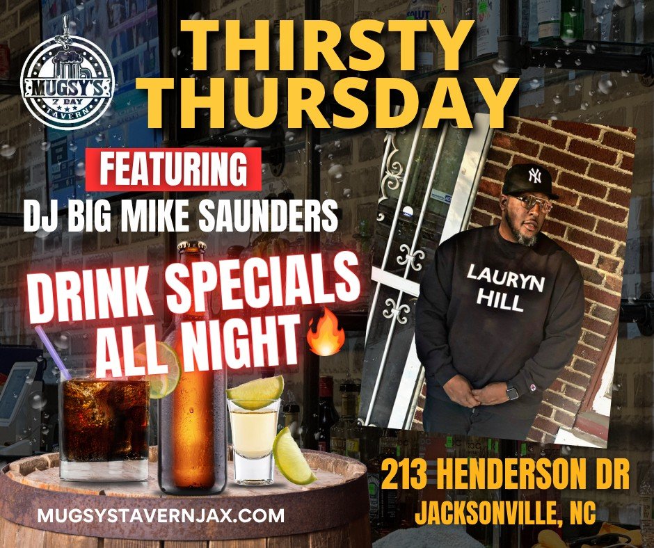 🎧🍻 Thirsty Thursday is ON at Mugsy’s!
Join us Thursday for drink specials all night long and beats by DJ Big Mike Saunders 🎶🔥
Tag your crew below! We will see you there!
.
.
.
#MugsysTavern #JacksonvilleNC #TavernLife #DrinkLocal #GoodVibe