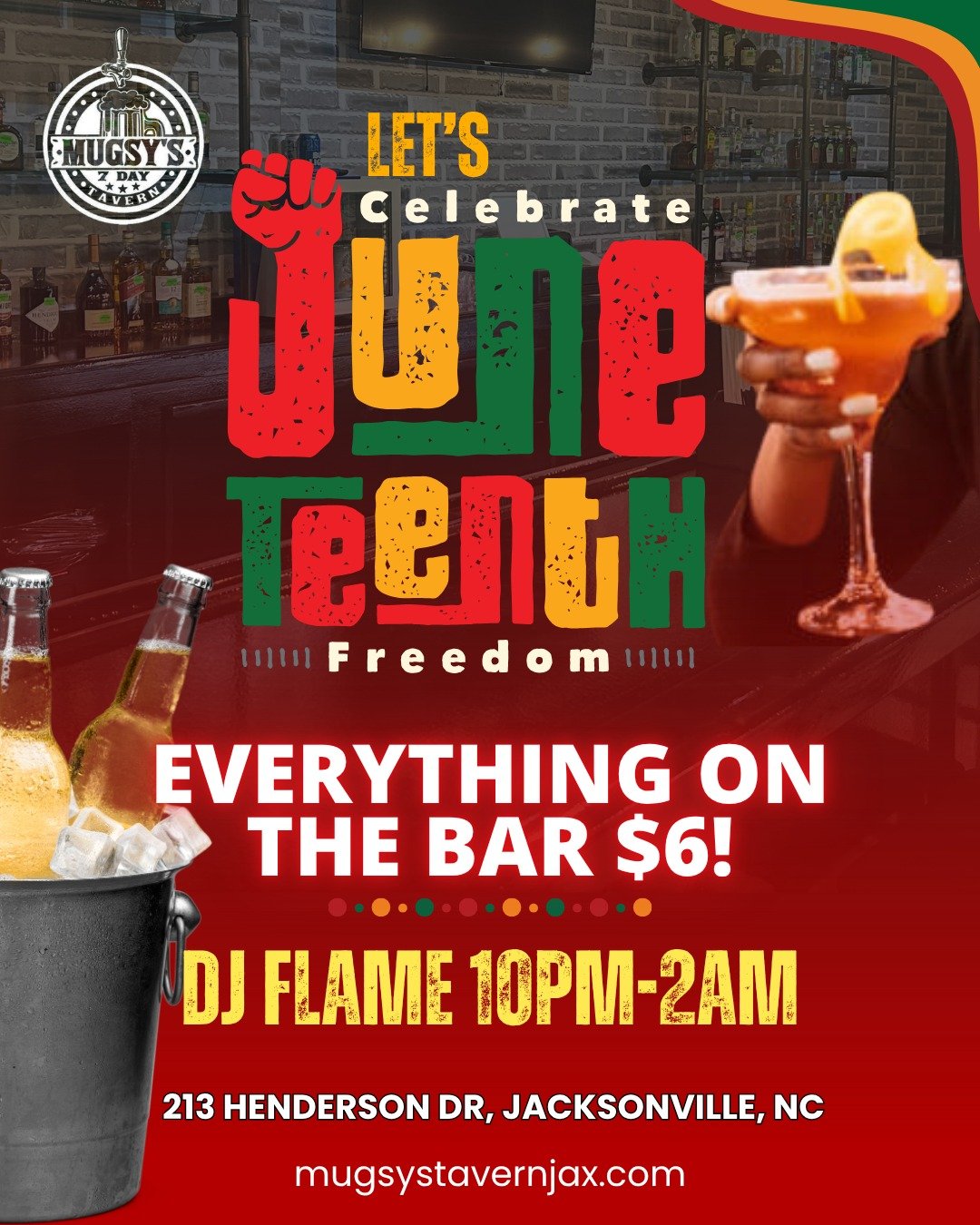 🎉 Celebrate Juneteenth at Mugsy’s Tonight! 🎉
Join us as we honor freedom, culture, and community — Mugsy’s style. 🍻
🔥 Everything at the bar is just $6 all night!
🎧 DJ Flame will be turning up the vibe from 10PM–2AM
💃 Co