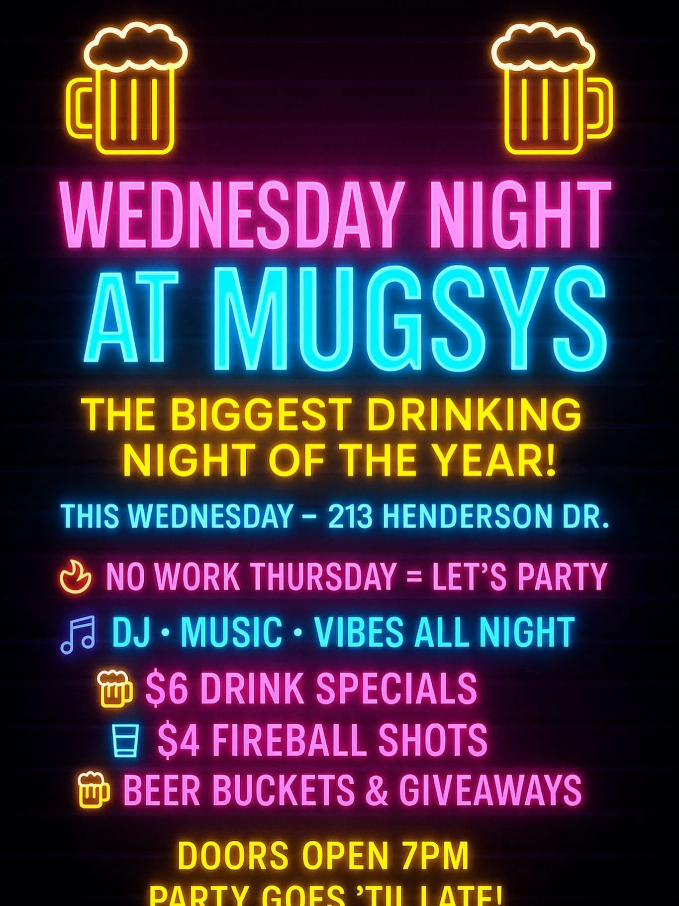 Mugsys is the place to be Wednesday Night!! Free Entry and doors open 6pm-2am. Join us 🍻