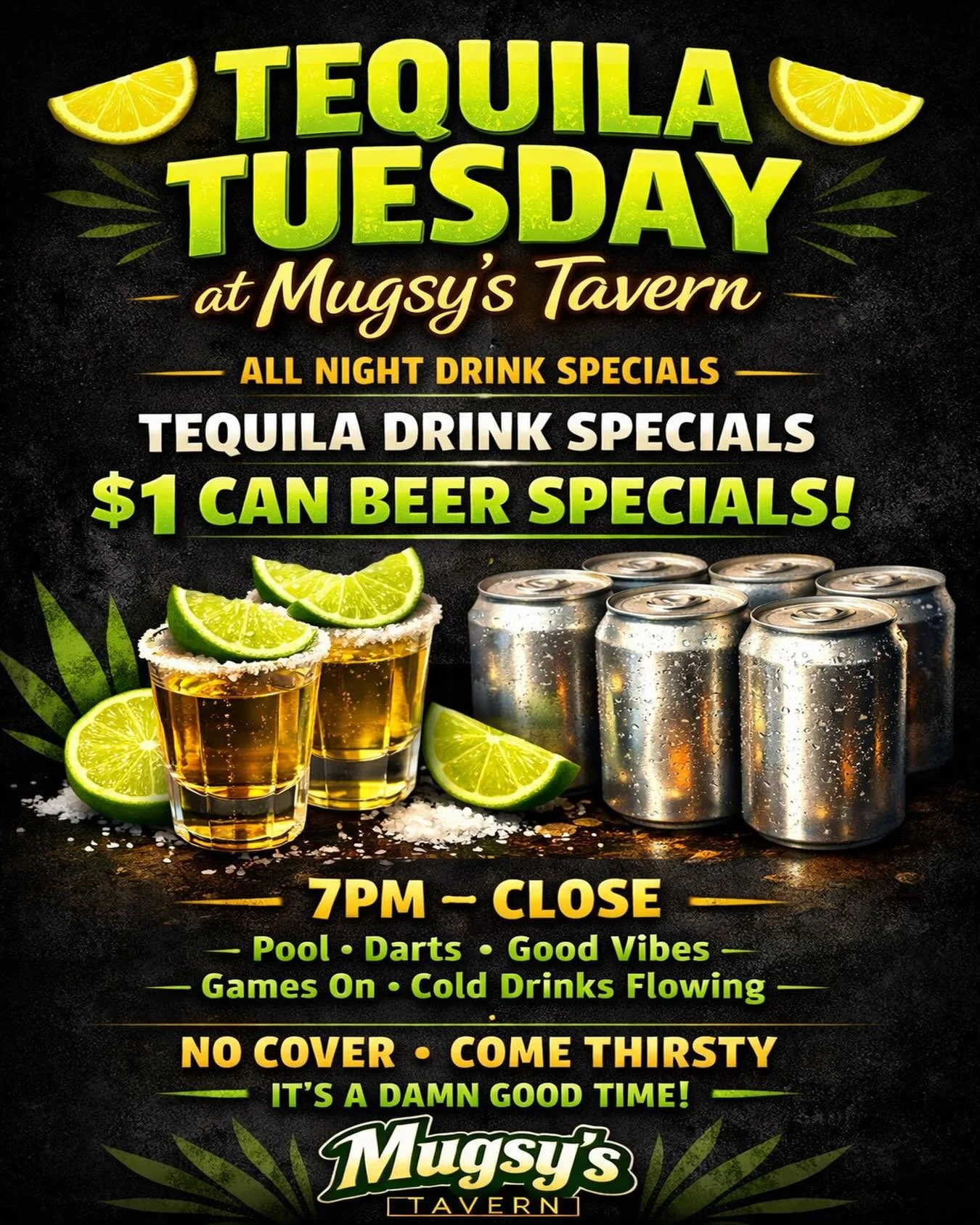 $3 Wells 
$1 Cans 
You&rsquo;ve been cooped up in the house it&rsquo;s time to let loose!!