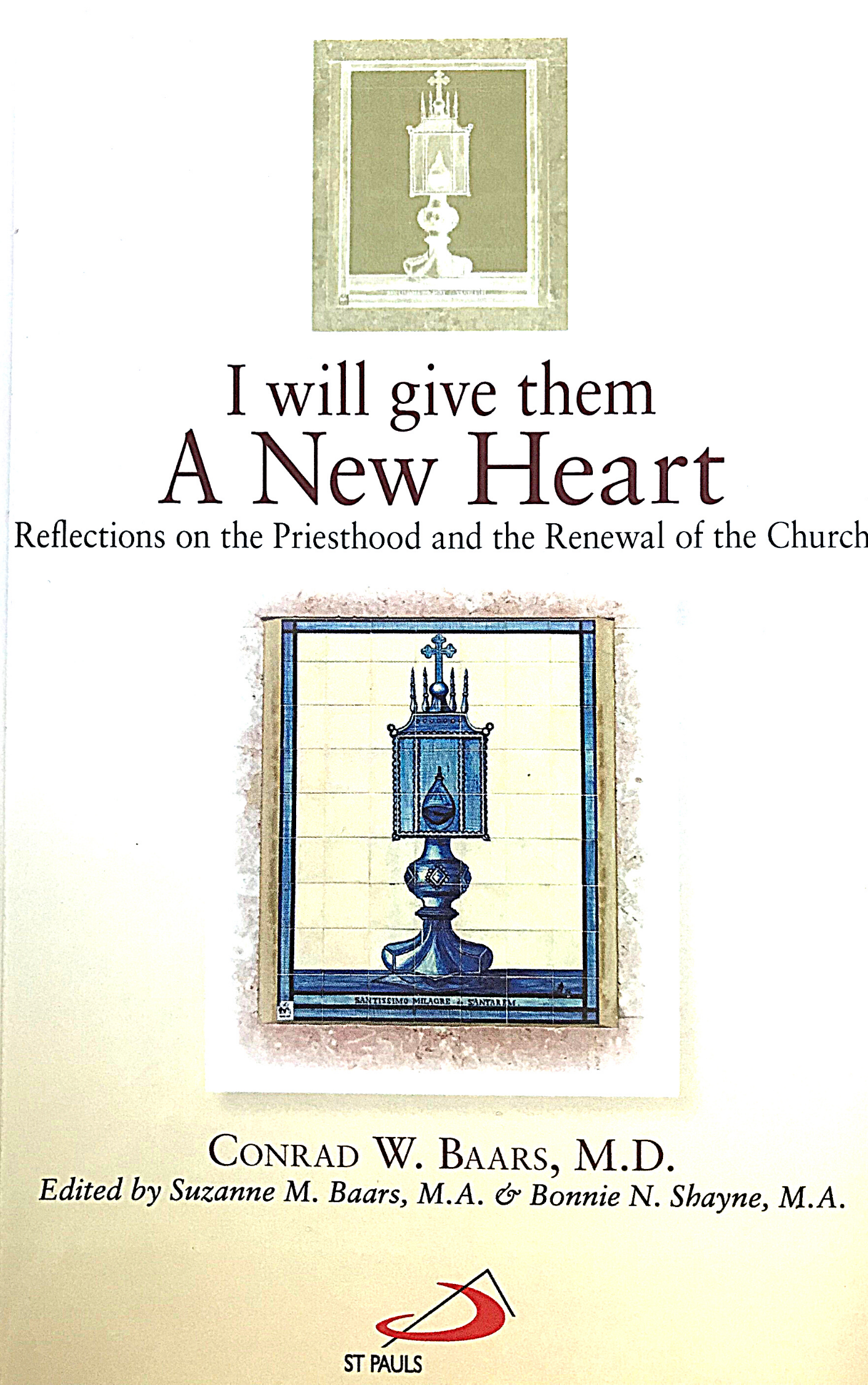 Book cover titled "I will give them A New Heart" with a green and yellow illustration of a religious relic at the top, a stained glass window with a tabernacle or altar in the middle, and author information at the bottom.