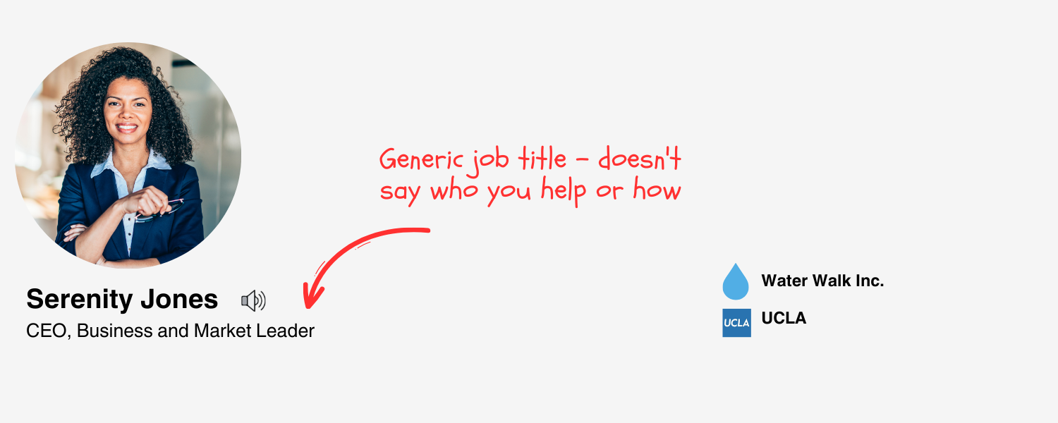 Sample of a LinkedIn Headline that's generic and isn't clear to your audience