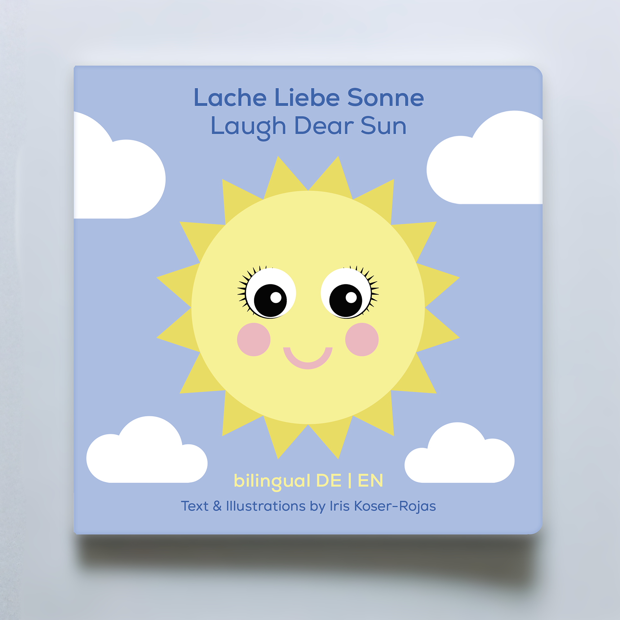 Lache Liebe Sonne / Laugh Dear Sun