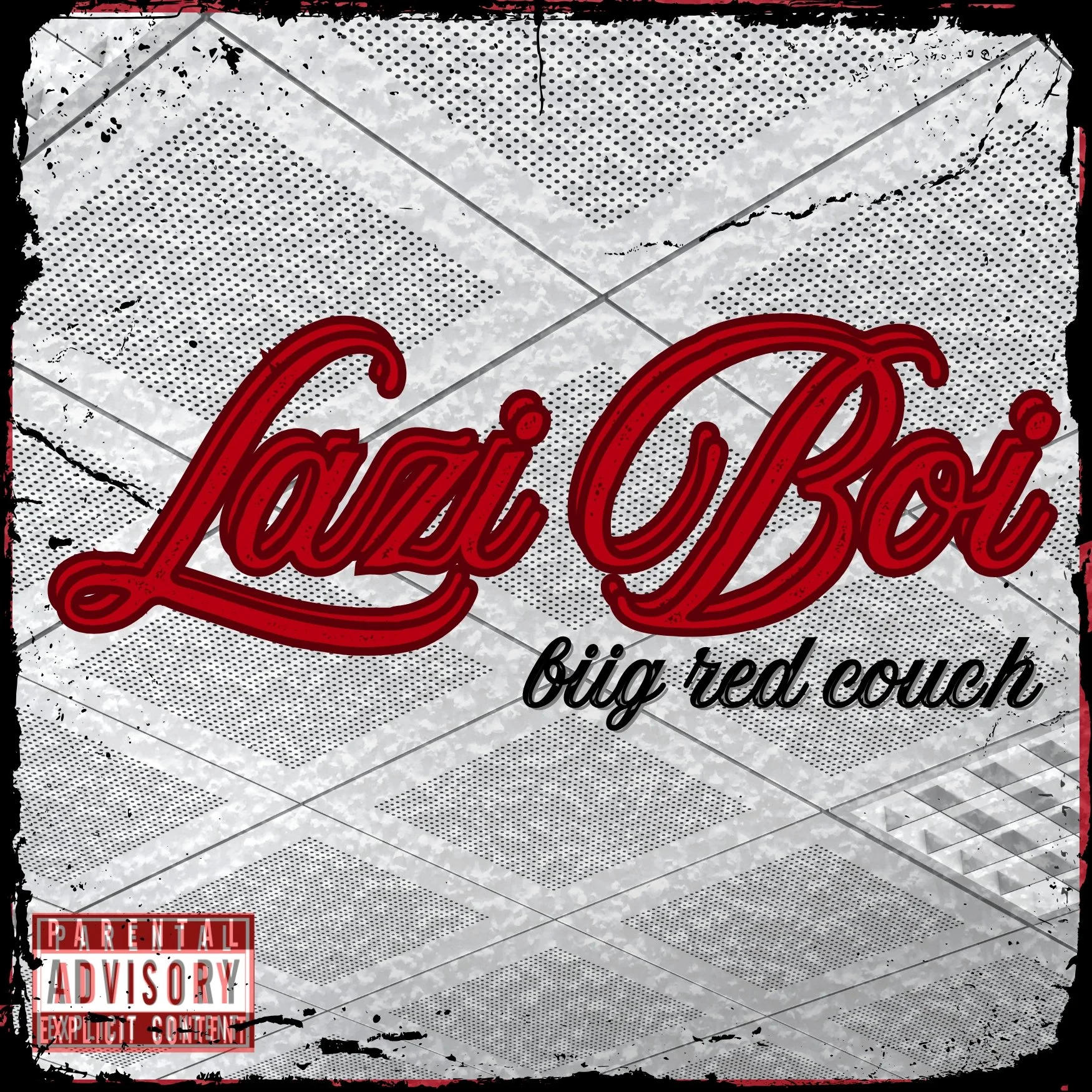 A partially visible sign with the text 'Lali Co', followed by the words 'big red couch'. The background has a grungy black, white, and gray texture with red accents, and a 'Parental Advisory Explicit Content' label at the bottom left corner.