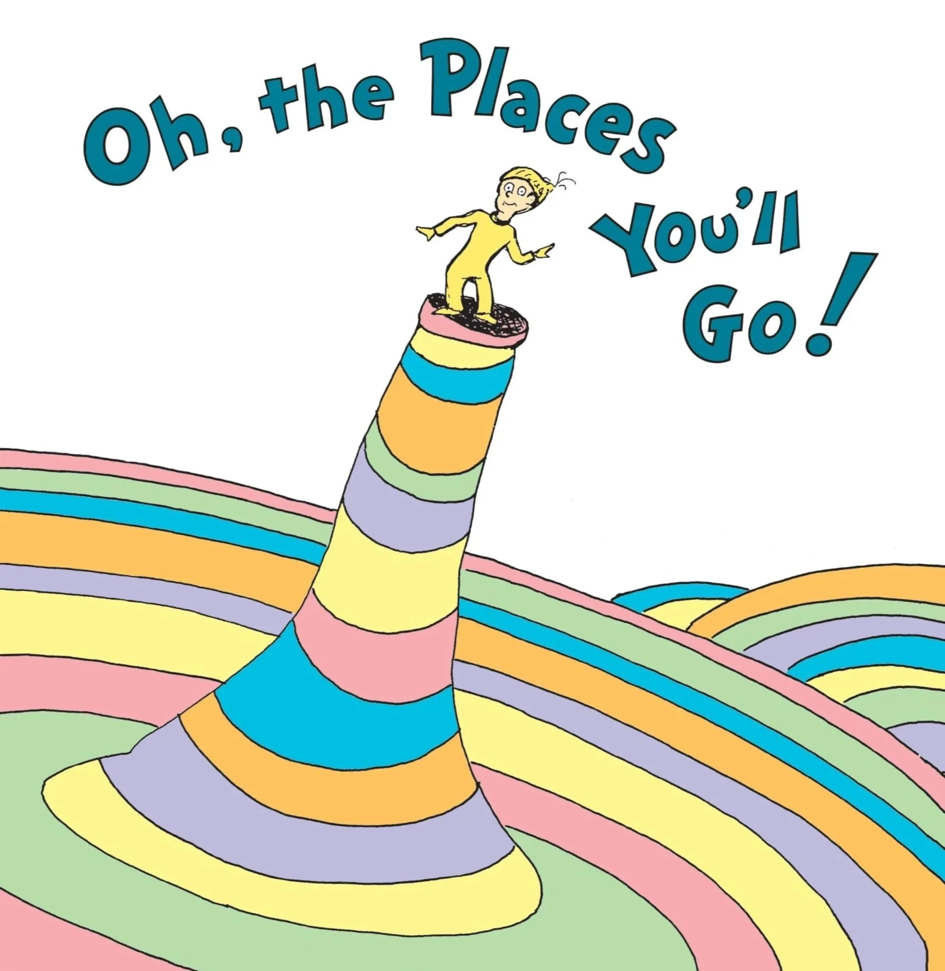 Oh, the Places You’ll Go!