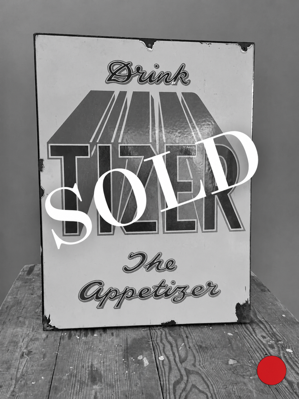 Original Vintage Tizer Sign