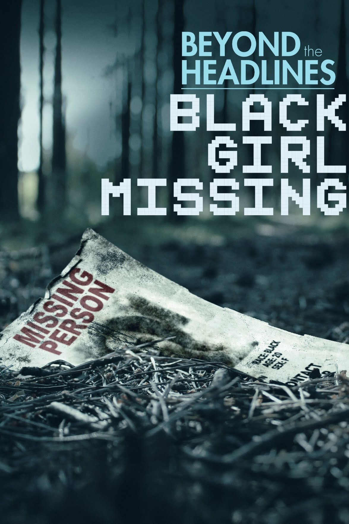 Beyond The Headlines: Black Girl Missing[c]Film[/c]