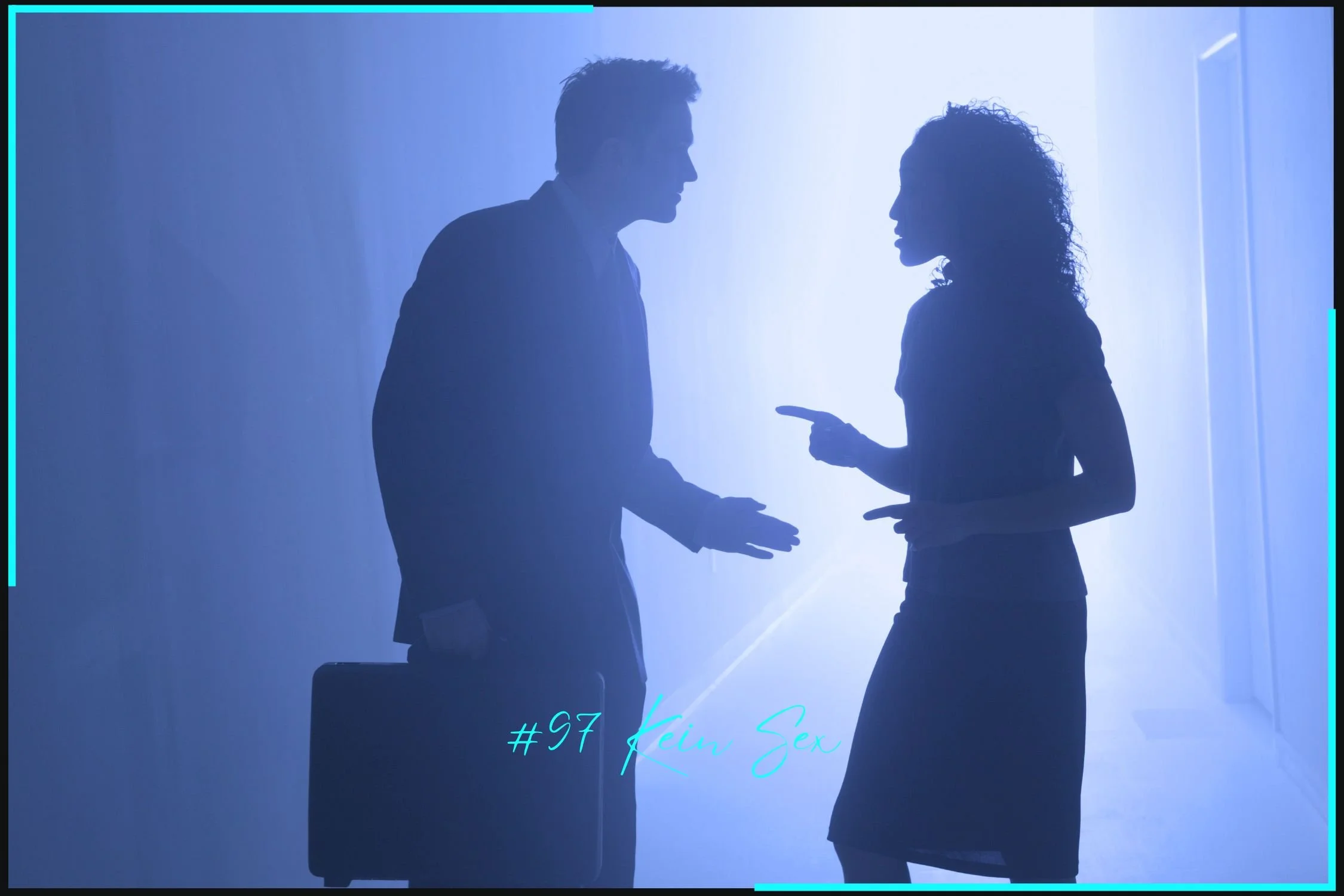 #97 Keine Lust auf Sex?!