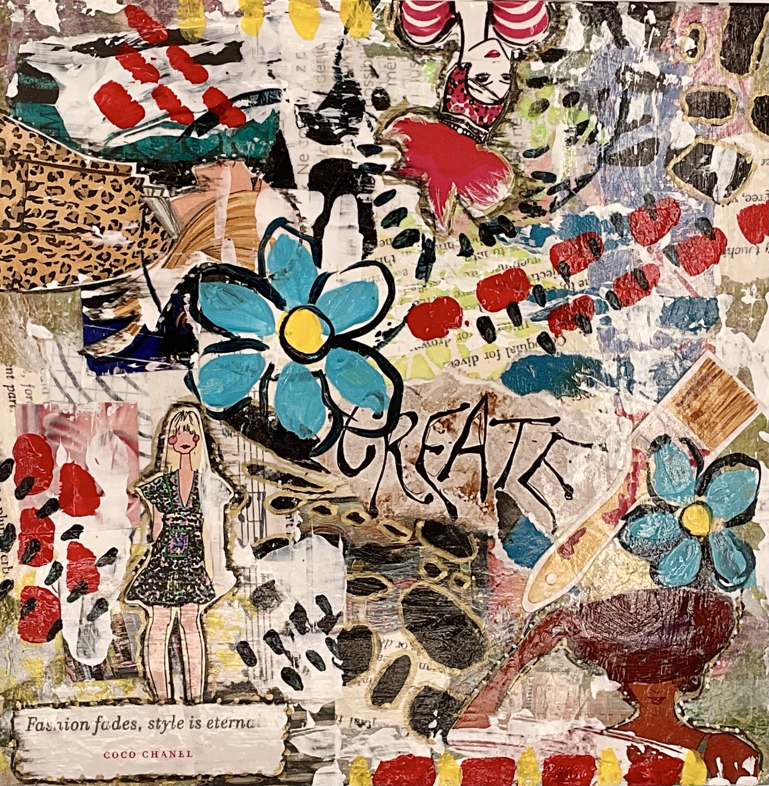 Expressive mixed media collage about creativity in fashion. The word create anchors the piece as a call to action. Fashionable women can be found within the layers of paper and paint.