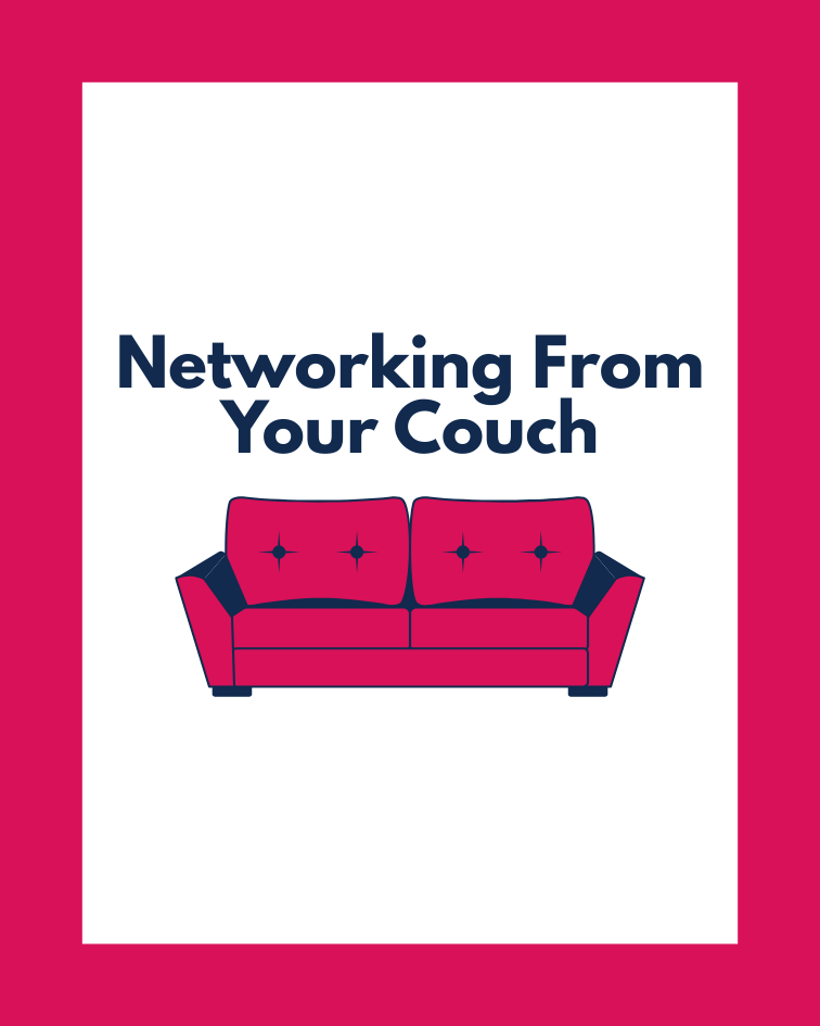 Free Downloadable Resource: Networking From Your Couch