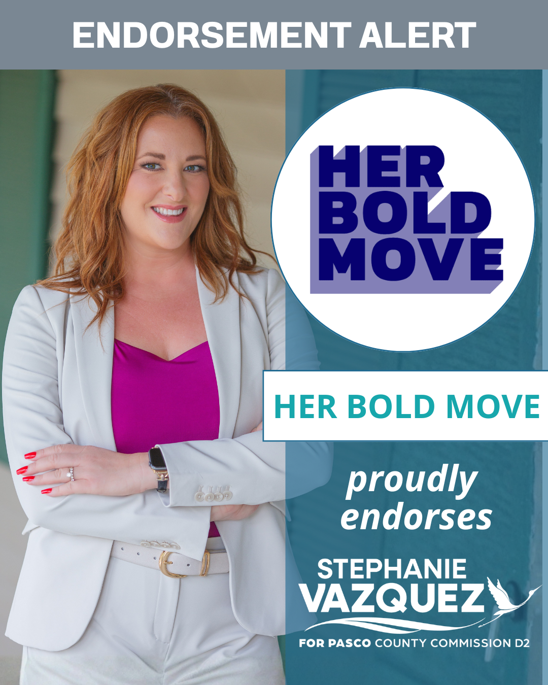 Her Bold Move Endorses Stephanie Vazquez for Pasco County Commission District 2 