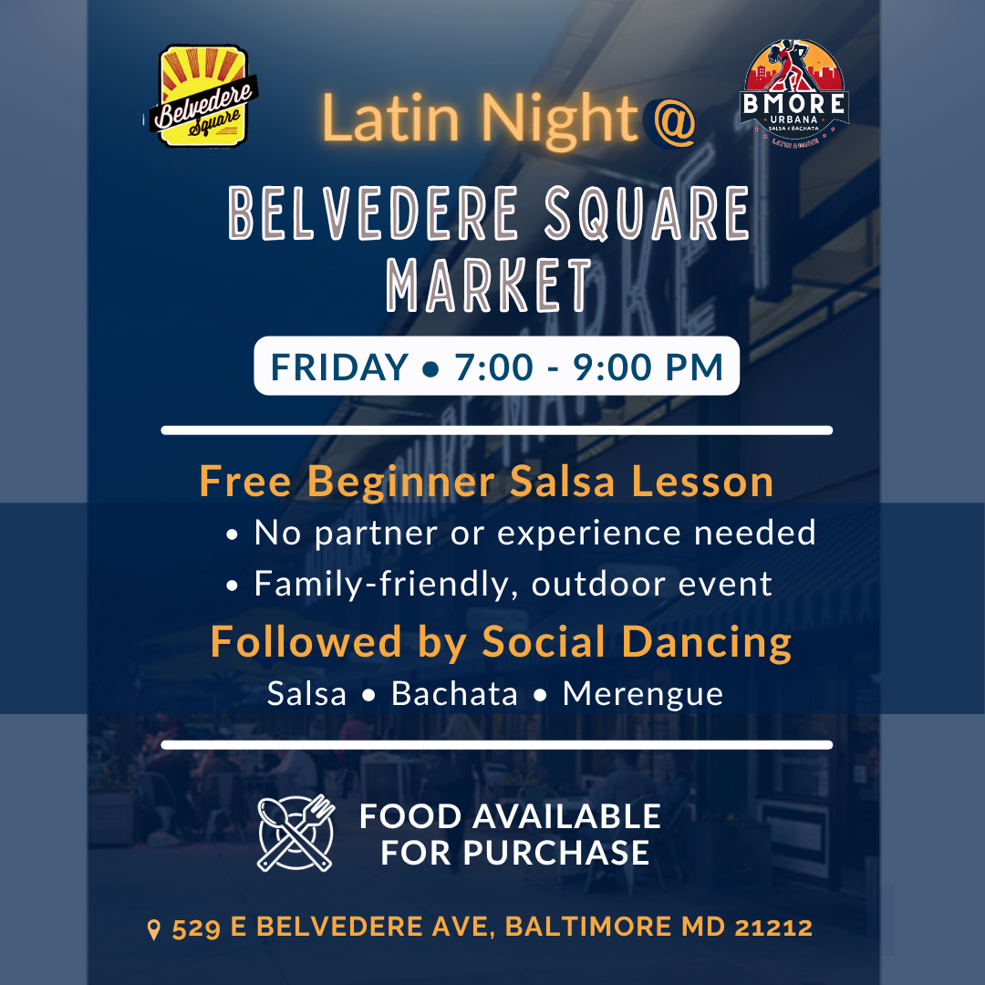 Latin Dance Night at Belvedere Square Market
