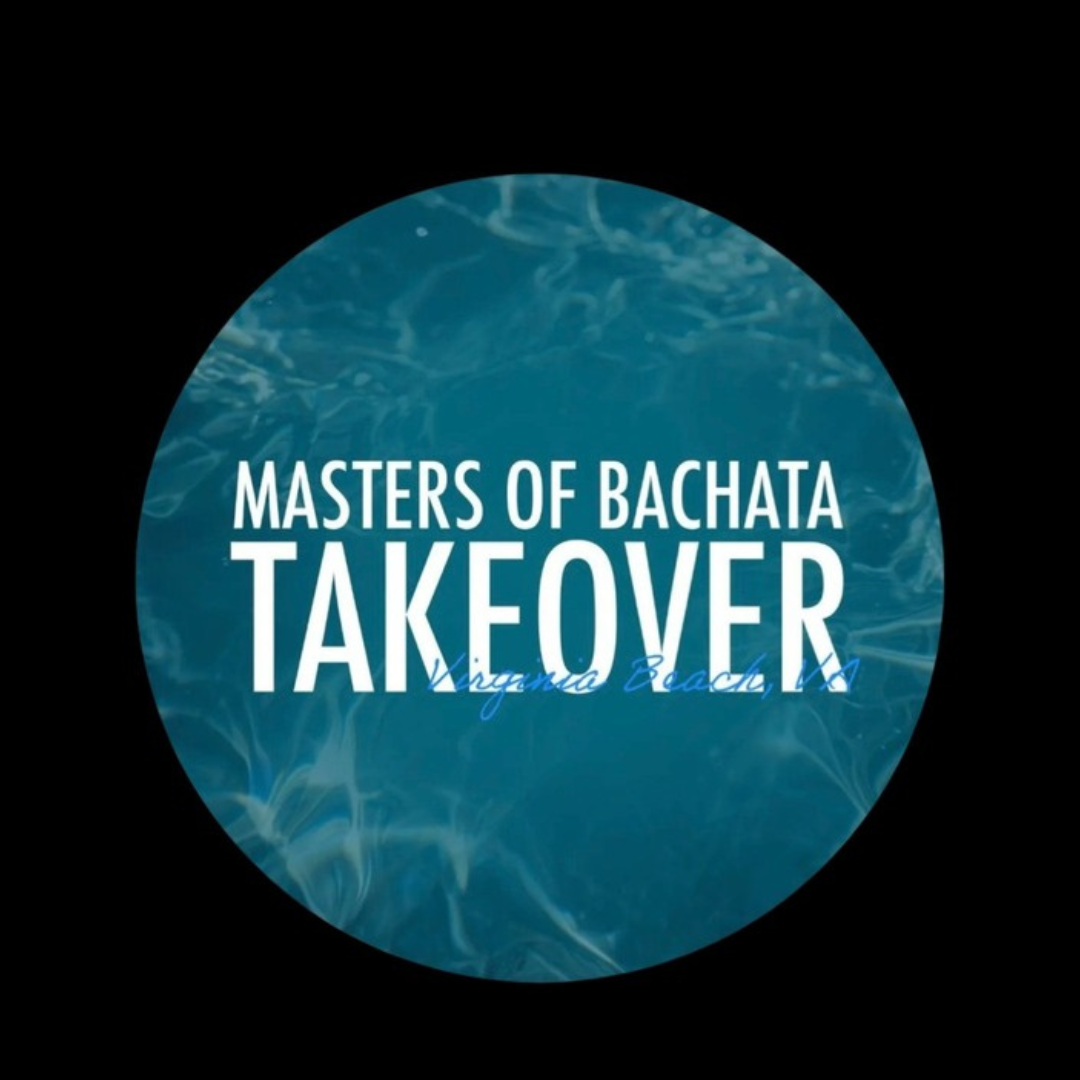 Masters of Bachata Takeover – Virginia Beach