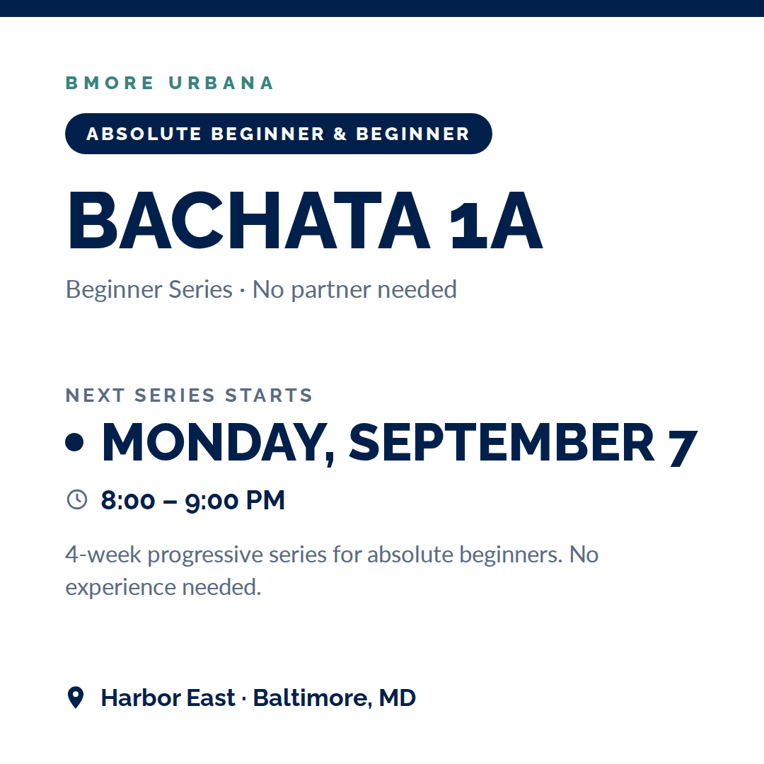 Bachata 1A Series - Absolute Beginners & Beginners