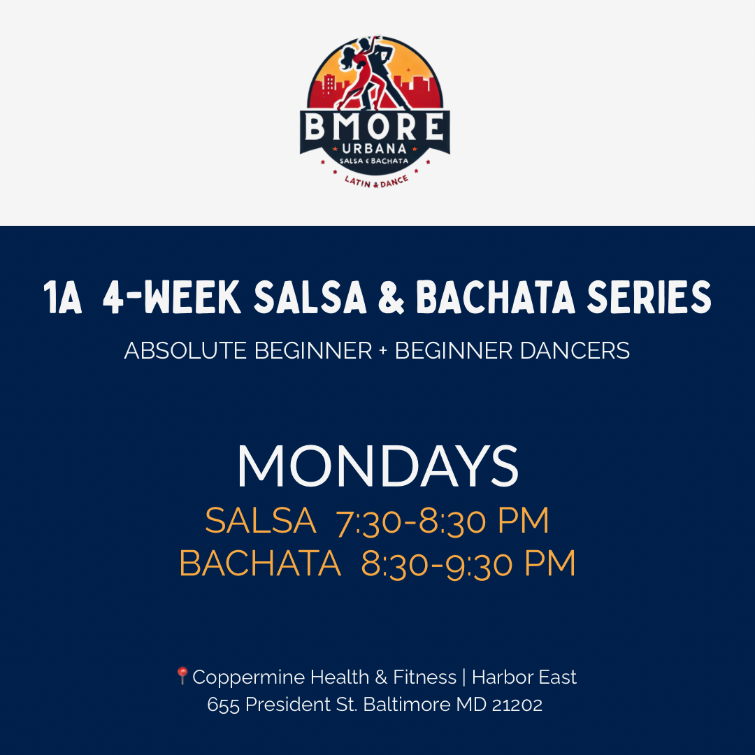 Poster advertising a 4-week progressive salsa and bachata dance series at BMore Urbana in Baltimore, Maryland. It features a photo of a group of people in a dance studio. Details include Mondays with salsa 1A (on 1) from 7:30 to 8:30 pm, or bachata from 8:30 to 9:30 pm. The cost is $60 per person, with pre-registration required via EventBrite. The venue is Coppermine Health & Fitness, 655 President Street, Baltimore, MD 21202.