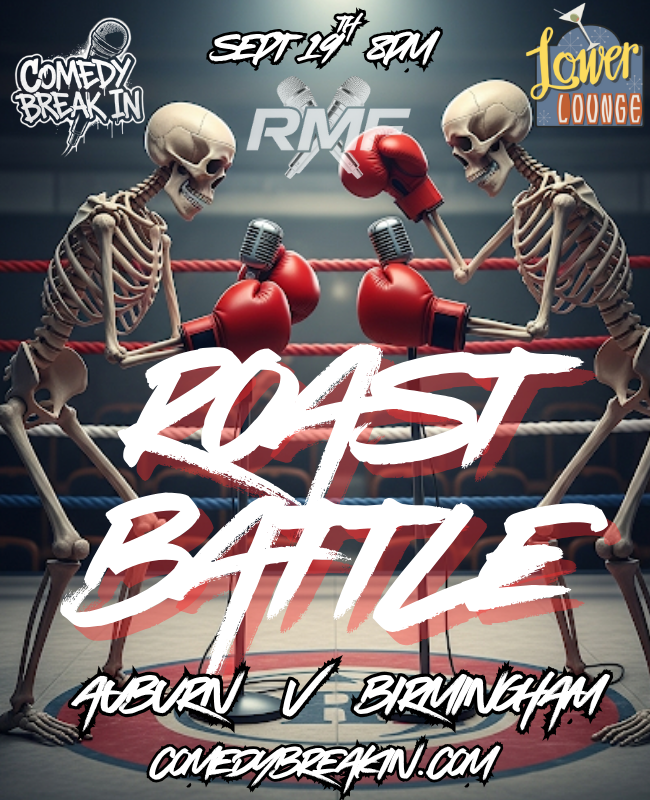 9/19 Roast Battle Auburn V Birmingham, Lower Lounge MGM