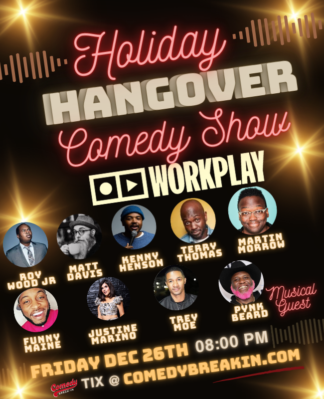 12/26 Holiday Hangover Comedy Show WorkPlay Bham