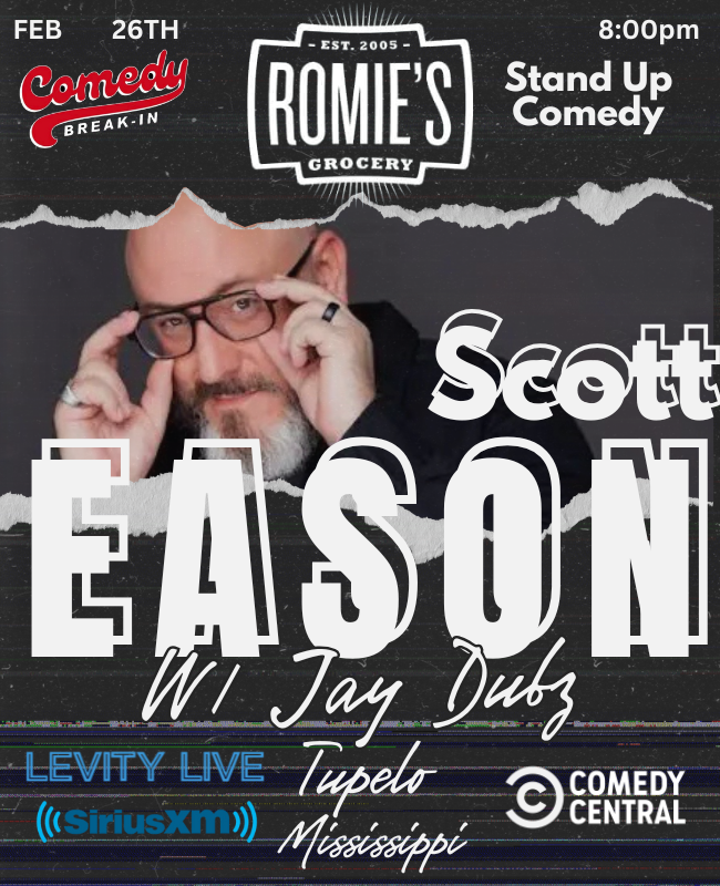 2/26 Scott Eason comes to Tupelo MS at Romies