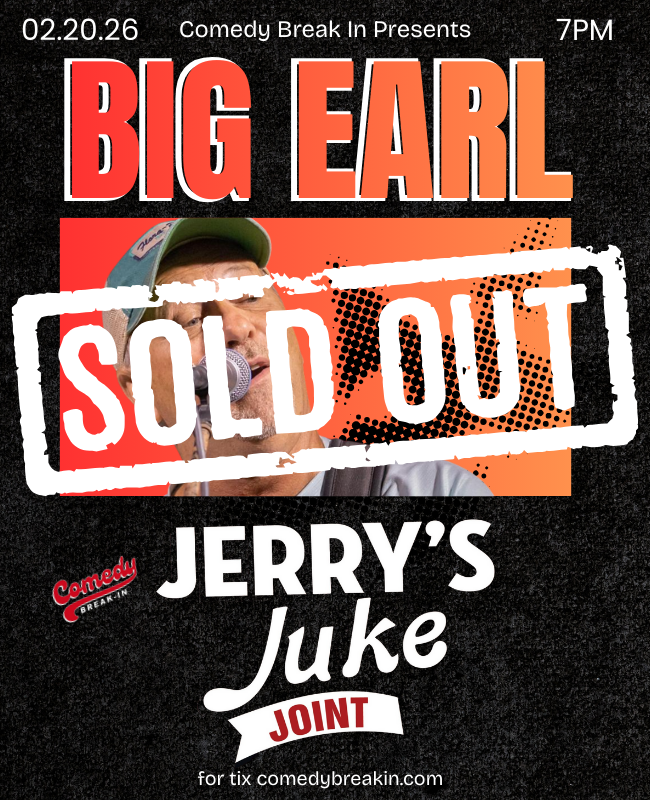 2/20 SOLD OUT!!!!! Big Earl at Jerry's Juke Joint Montgomery AL