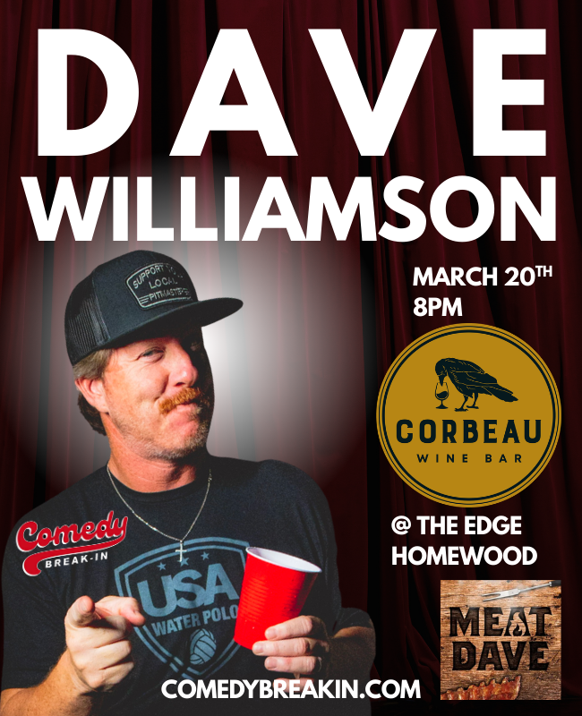 3/20 Dave Williamson comes to Corbeau in Homewood AL